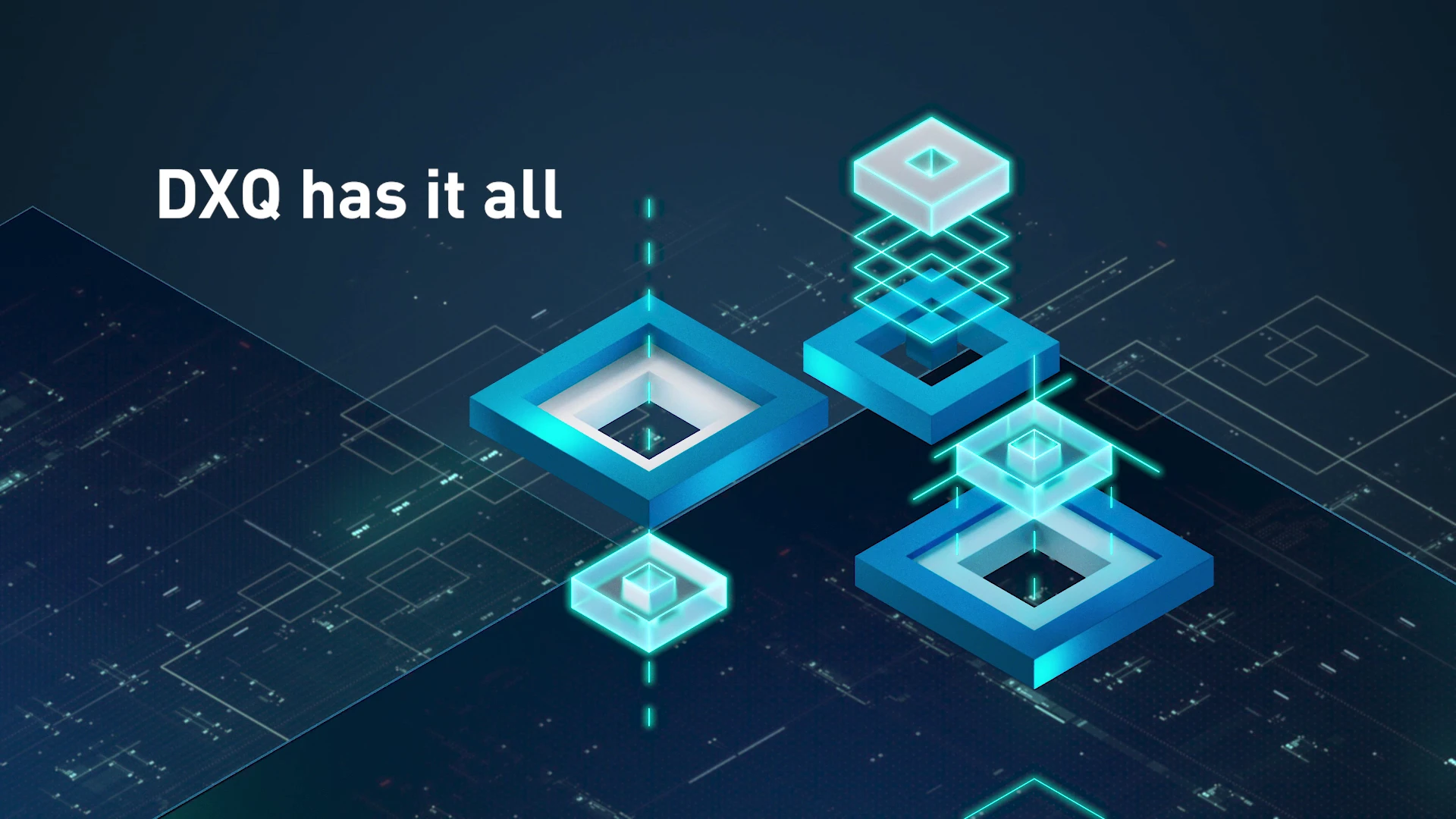Futuristic graphic with technological elements: Glowing, interlocking geometric shapes with digital lines. Text in the image: 'DXQ has it all'.